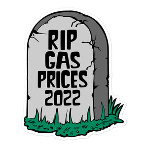 R I P Gas Prices Sticker